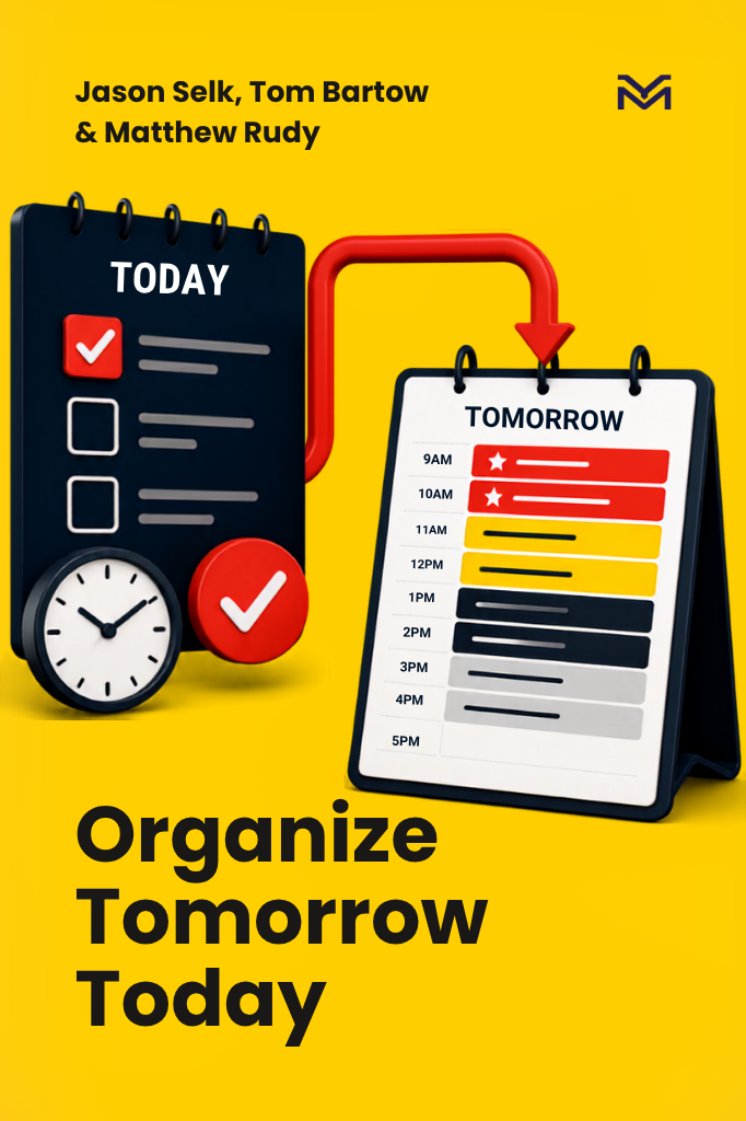 Organize Tomorrow Today