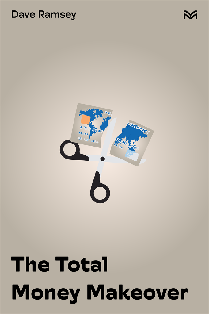 The Total Money Makeover