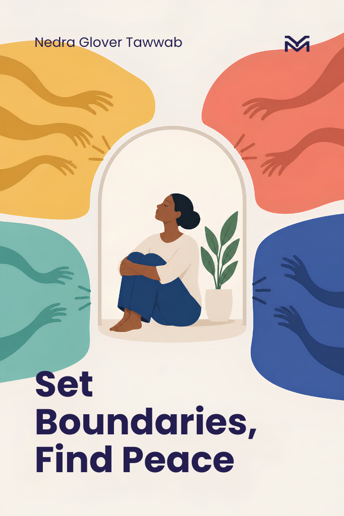 Set Boundaries, Find Peace