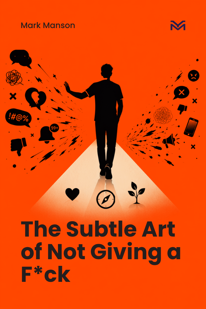 The subtle art of not giving a f*ck