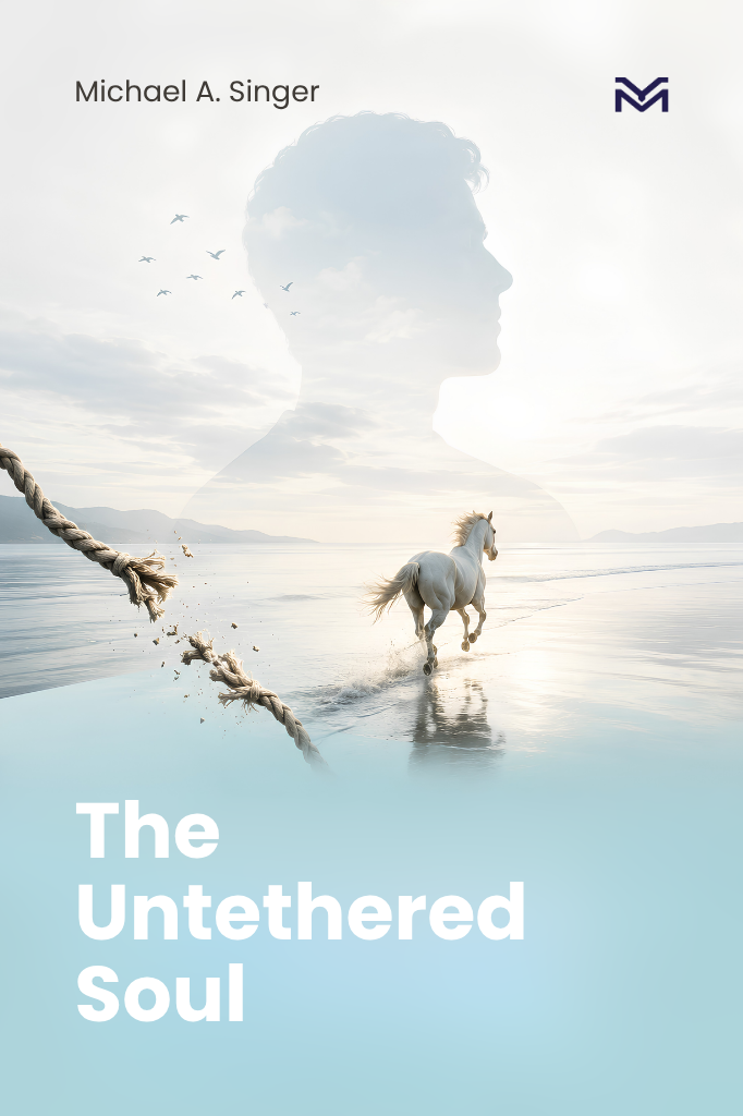The Untethered Soul