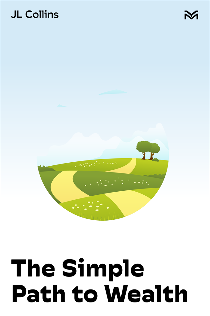 The Simple Path to Wealth