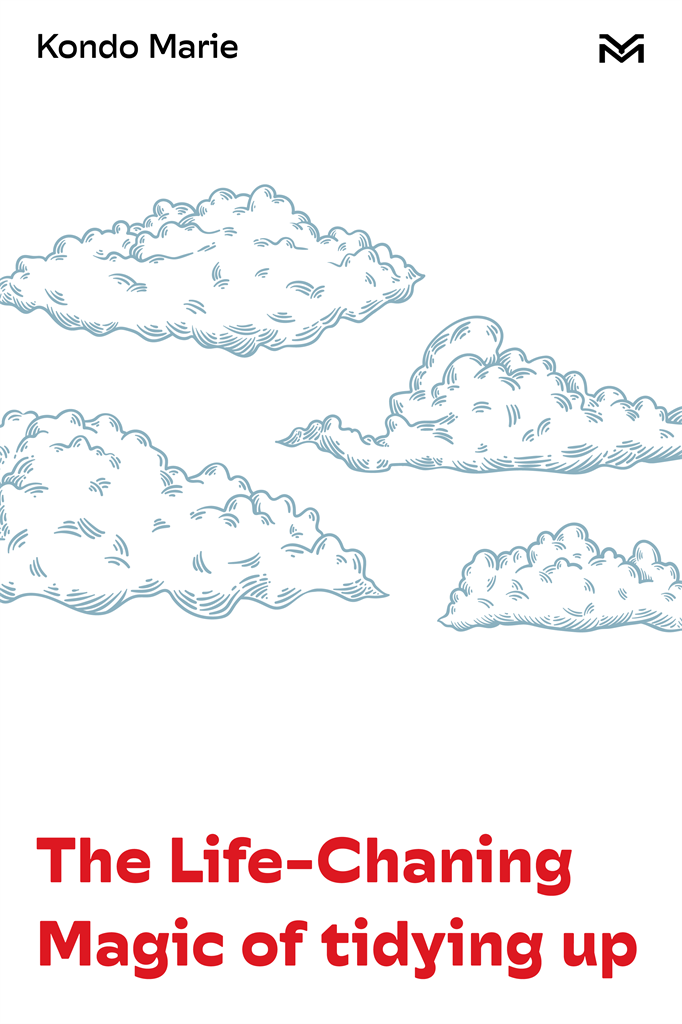 The Life-Changing Magic of Tidying Up